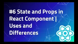 State and Props in React Components setState render constructor React Tutorials