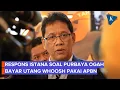 Download Lagu Tanggapan Istana soal Purbaya Ogah Bayar Utang Whoosh Pakai APBN