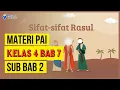 Lagu Materi PAI Kelas 4 Kurikulum Merdeka Bab 7 | Sifat-sifat Rasul