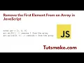 how to remove the first element from an array in javascript