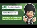 Remove Duplicates from Linked List GeeksforGeeks Problem of the Day CodeWithTegh