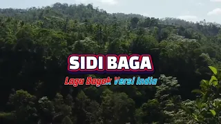 sidi baga lagu dayak versi india sedih cuy