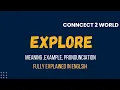 What Does explore Means Meanings And Definitions With explore in ENGLISH