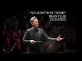 “Yellowstone Theme”                                  Brian Tyler