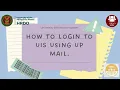 How to Login to UIS Using UP Mail