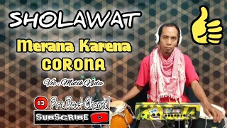 Download Merana Karena Corona || Sholawat Koplo Version MP3