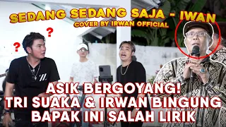 Download IWAN - SEDANG SEDANG SAJA | COVER BY IRWAN FT. TRI SUAKA MP3