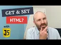 How to get and set HTML with JavaScript