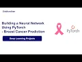 DL Project 8 Breast Cancer Prediction Using Neural Networks in PyTorch Deep Learning Projects