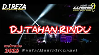 Download DJ TAHAN RINDU ||REZA FUNDURACTION || KARNA RINDU SA INGIN BERTEMU MP3