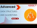 Advanced Data Structures and Algorithms 08 00 AM IST By Mr Karthik - Session