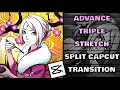 How to Edit on CapCut Advance Triple Stretch Split CapCut Transition CAPCUT TUTORIAL