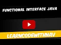 Functional Interfaces in Java Unleashing the Power of Functional Programming