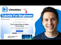 Viewmax Tutorial for Beginners 2026 Step by Step Guide