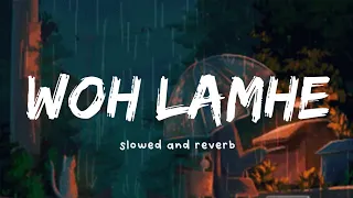 woh lamhe woh baatein slowed and reverb atif aslam nexus music