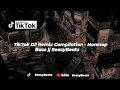 Lagu TikTok DJ Remix Compilation - Nonstop Bass || EeasyBeats 🎧