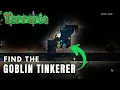 How to find the Goblin Tinkerer in Terraria EASY I 2024 Tutorial