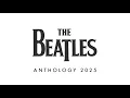 Download Lagu The Beatles – Anthology 2025 (The music, the book, the series)