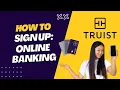 Truist Bank Sign Up Online Banking Online Enrollment