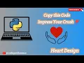 Impress Your Crush Using Python Heart Design codingwithnoman