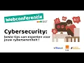 Download Lagu Webconferentie: beste tips van experten voor jouw cybersereniteit