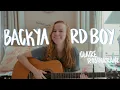 Lagu backyard boy - claire rosinkranz (cover) | lilyhain