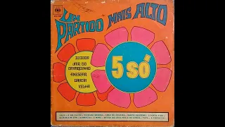 Cinco Só - Um Partido Mais Alto (1969)