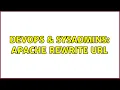 DevOps SysAdmins Apache Rewrite URL 2 Solutions