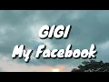 Gigi - My Facebook (Lirik)