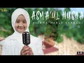 Lagu Asmaul Husna - Aishwa Nahla Karnadi | jangan lupa nanti lihat video versi fullnya di chanel ini 😊