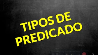 📌 Tipos de predicado: nominal, verbal e verbo-nominal [Prof. Alda]