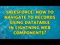 Salesforce How to navigate to records using Datatable in Lightning Web Components