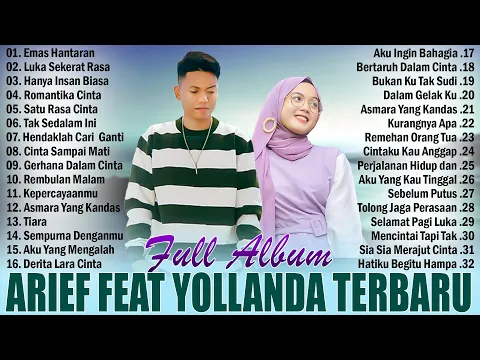 Download MP3 Arief Feat Yollanda Full Album Terpopuler 2024 || Lagu Pop Melayu Terbaru 2024 Bikin Baper