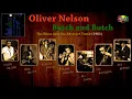 Oliver Nelson - Butch and Butch (1961).