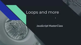 English Loops and More JavaScript MasterClass English Part 1