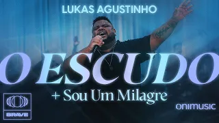 Download Lukas Agustinho - O Escudo + Sou Um Milagre (Ao Vivo) MP3