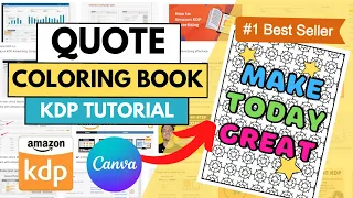 Amazon KDP Coloring Book Tutorial - Make 100 PER DAY With Quote Coloring Books