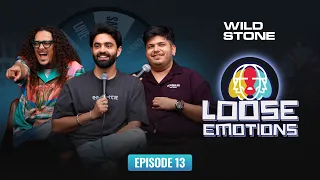 Loose Emotions EP 13 | Stand Up Comedy | ft. @TheRahulDua @ComicKaustubhAgarwal & Vidit Sharma
