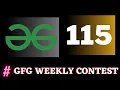 GFG weekly coding contest 115 solution Java Puneet Kumar IIITD