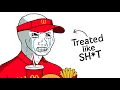 Why It Sucks to Be a McDonald s Employee