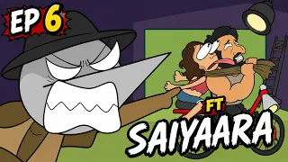 BOLLYWOOD ROMANCE : Angry Director | EP 6 : Ft. Saiyaara