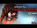 Download Lagu Prom Queen GCMV [Yes, just like the trend]