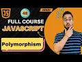 JavaScript Tutorial in Hindi Polymorphism in JS