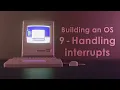 Building an OS - 9