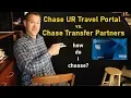 Chase Ultimate Rewards Travel Portal vs Transfer Partners How To Choose
