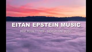 eitan epstein music mix compilation portfolio trailer royalty free instrumental background music
