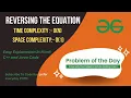 Reversing the equation Hindi GFG POTD C Java Reverse String