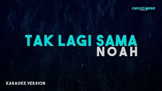 Download Noah – Tak Lagi Sama (Karaoke Version) MP3