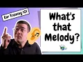 Melodic Listening Exercise Pick a Melody EASY