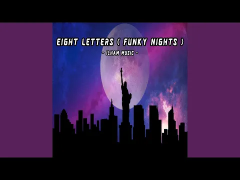 Download MP3 8 Letters (Funky Night)